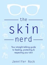 The Skin Nerd The Skin Is An Organ