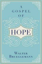 A Gospel Of Hope