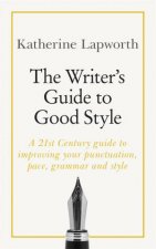 The Writers Guide to Good Style