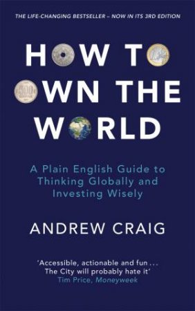 How To Own The World by Andrew Craig
