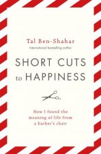 Short Cuts To Happiness