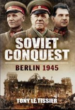 Soviet Conquest Berlin 1945