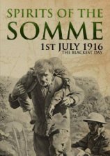 Spirits of the Somme Visions of  War