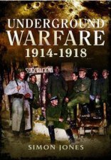 Underground Warfare 19141918