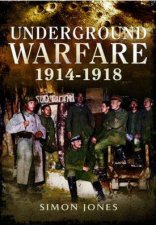 Underground Warfare 19141918