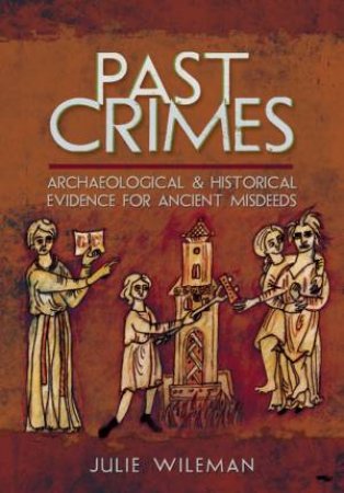 Past Crimes by JULIE WILEMAN