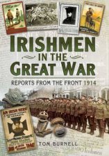 Irishmen in the Great War Reports from the Front 1915