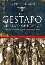 Gestapo A History of Horror