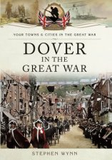 Dover in the Great War