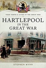 Hartlepool In The Great War