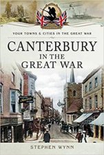 Canterbury In The Great War