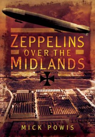 Zeppelins Over the Midlands