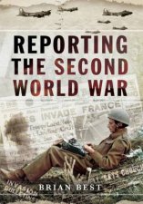 Reporting the Second World War