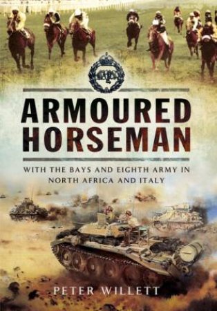 Armoured Horseman by PETER WILLETT