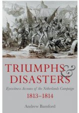 Triumphs and Disaster