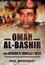Omar alBashir and Africas Longest War