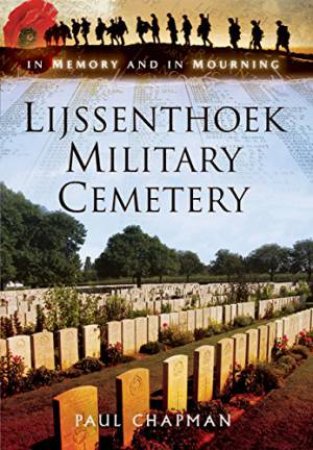 Lijssenthoek Military Cemetery by CHAPMAN PAUL