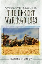 Wargamers Guide To The Desert War 1940  1943
