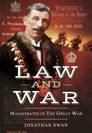 Law And War: Magistrates In The Great War