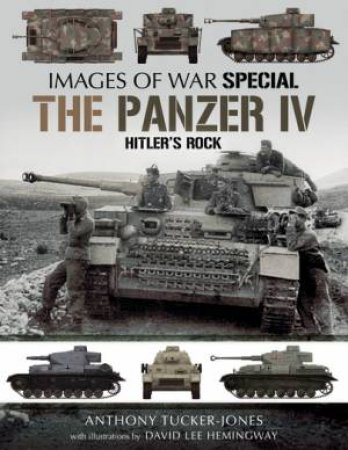 The Panzer IV by Anthony Tucker-Jones