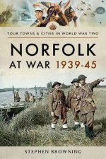 Norfolk At War 19391945