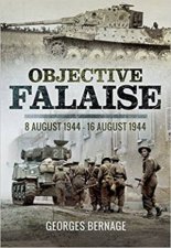 Objective Falaise 8 August 1944  16 August 1944