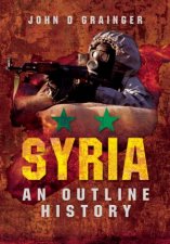 Syria An Outline History