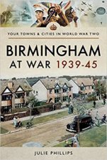 Birmingham At War 193945