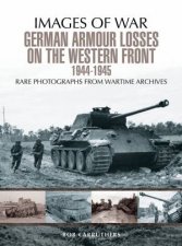 German Armour Losses on the Western Front from 1944  1945