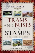 Trams And Buses On Stamps A Collectors Guide