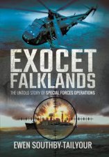 Exocet Falklands The Untold Story of Special Forces Operations