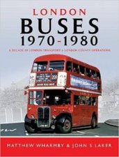 London Buses 19701980 A Decade Of London Transport And London Country Operations