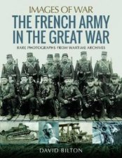 The French Army In The Great War