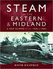 Steam On The Eastern And Midland