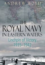 The Royal Navy In Eastern Waters
