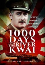 1000 Days On The River Kwai