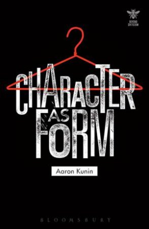 Character As Form by Aaron Kunin