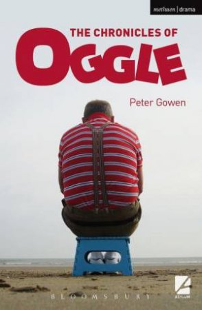 The Chronicles of Oggle by Peter Gowen