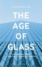 The Age Of Glass