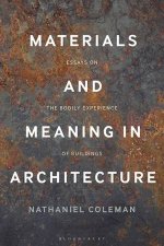 Materials And Meaning In Architecture