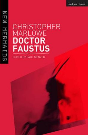 Doctor Faustus by Christopher Marlowe & Paul Menzer