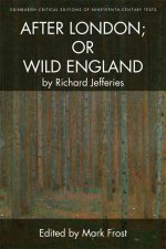 Richard Jefferies After London or Wild England