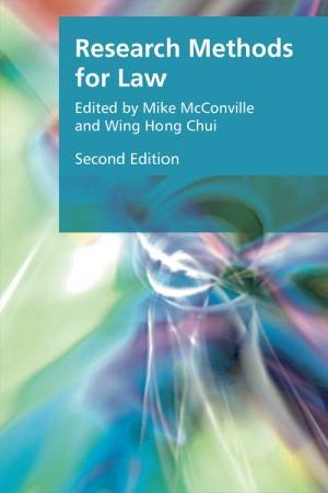 Research Methods for Law by Mike McConville & Wing Hong (Eric) Chui