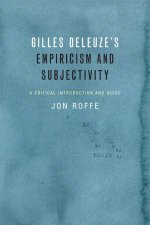Gilles Deleuzes Empiricism and Subjectivity