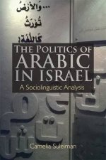 The Politics of Arabic in Israel