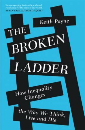 The Broken Ladder by Keith Payne