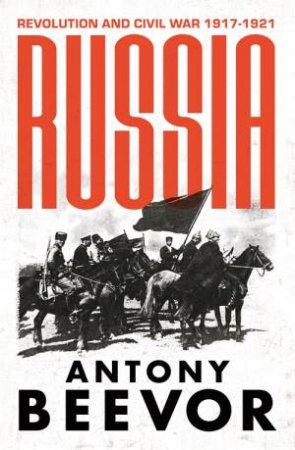 Russia by Antony Beevor