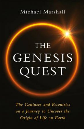 The Genesis Quest by Michael Marshall