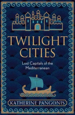 Twilight Cities by Katherine Pangonis