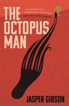 The Octopus Man by Jasper Gibson